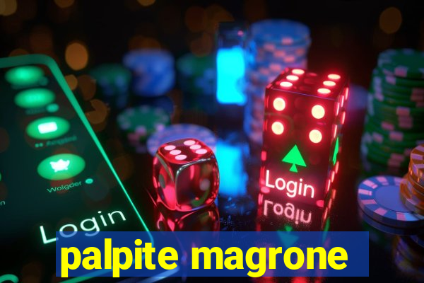 palpite magrone